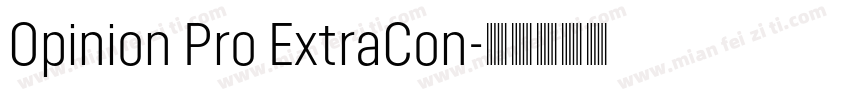 Opinion Pro ExtraCon字体转换